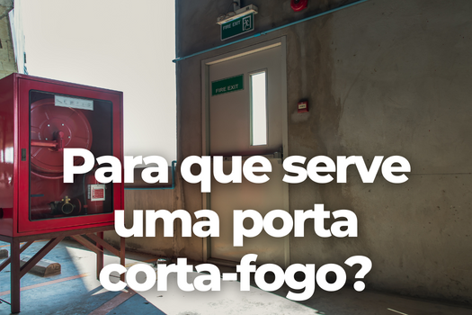 Para que serve uma porta corta-fogo?
