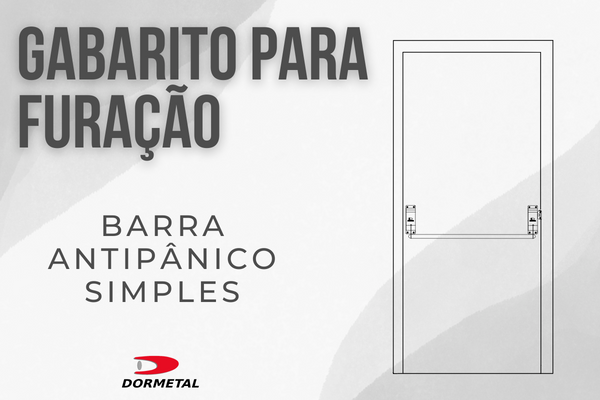 Gabarito de furação para Barra Antipânico Simples