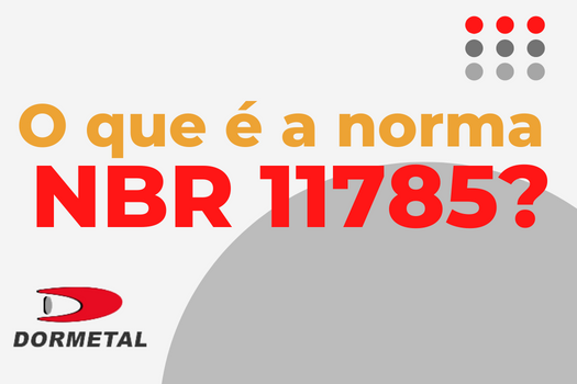 O que é a norma NBR 11785?
